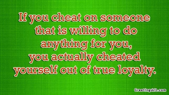 If You Cheat on Someone – Picture Quote