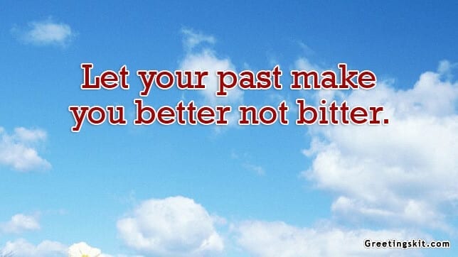 Let Your Past – Picture Quote