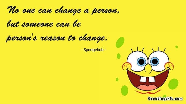 No One can Change a Person – Picture Quote