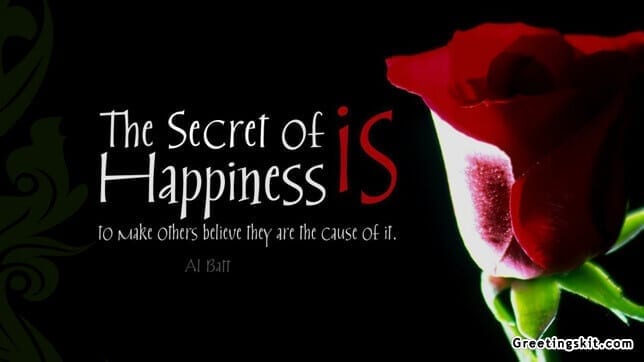The Secret of Happiness – Picture Quote
