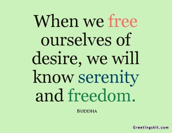 Free Ourselves of Desire – Picture Quote
