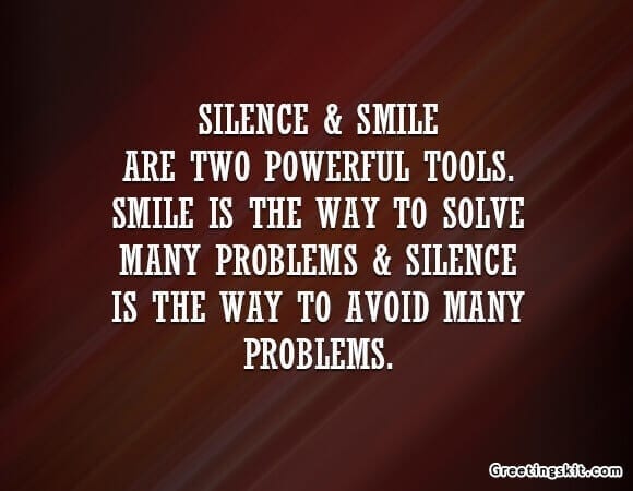 Silence and Smile – Picture Quote