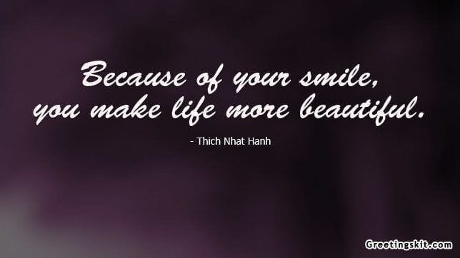 You Make Life More Beautiful – Picture Quote