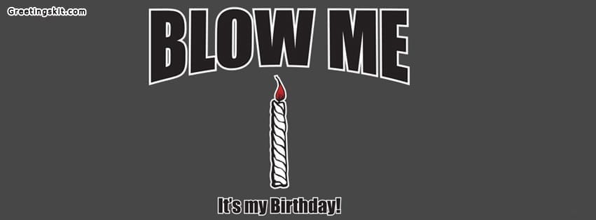 Its my birthday Facebook timeline cover picture