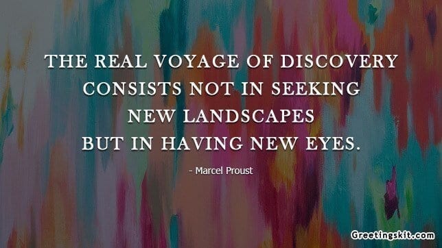 The Real Voyage of Discovery – Picture Quote