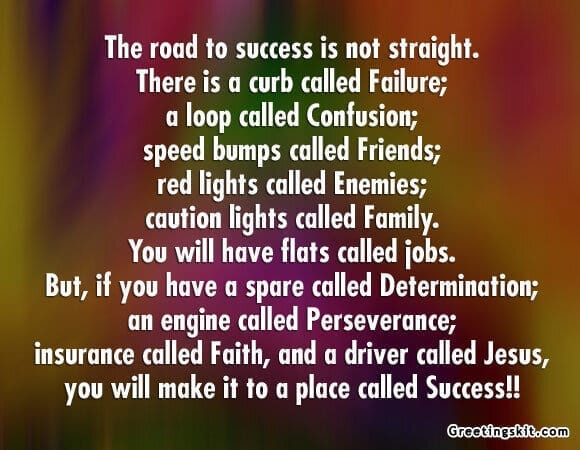 The Road to Success is not Straight – Picture Quote