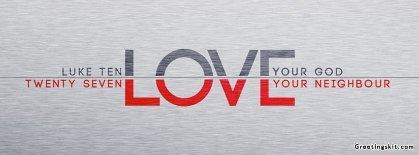 Bible Love Quote Facebook Cover