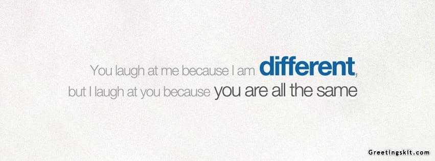 I Am Different Quote FB Cover