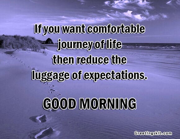 Good Morning – Life – Picture Quote