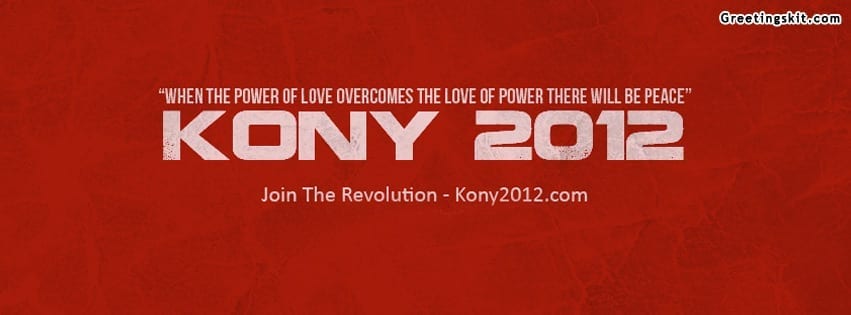 Kony 2012 Facebook Timeline Profile Cover